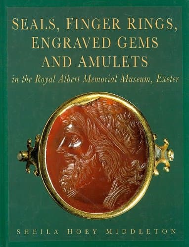 Seals, Finger Rings, Engraved Gems and Amulets in the Royal Albert Memorial Museum, Exeter: From the Collections of Lt.Colonel L.A.D.Montague and Dr.N.L.Corkill Hardcover – 1 Dec. 1998