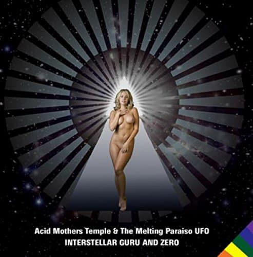 [ CD ] Acid Mothers Temple & The Melting Paraiso UFO: Interstellar Guru And Zero