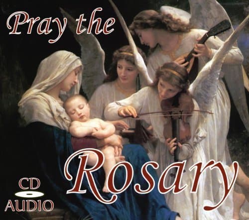 Pray the Rosary CD: Includes Luminous, Joyful, Glorious, and Sorrowful Mysteries.
