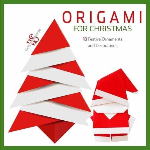 Origami Christmas: 18 Festive Ornaments and Decorations Product Bundle – 1 Oct. 2018