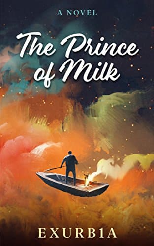 The Prince of Milk Kindle Edition