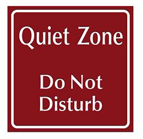 Quite Zone Do Not Disturb Sign, Do Not Disturb, Sign Board,Keep Silence Sign, Keep Quite Sign 6 x 6 Plastic Sign Board