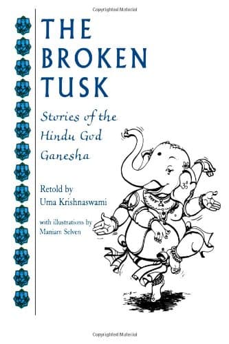 The Broken Tusk: Stories of the Hindu God Ganesha
