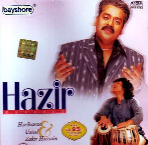Hazir Ghazals by Hariharan & Zakir Hussain Indian Classical Music/Ghazals/Fusion/Tabla