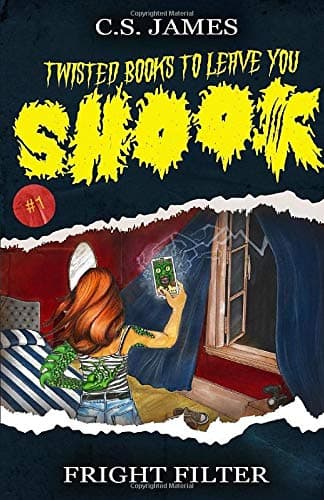 Fright Filter (Twisted Books to Leave You Shook Book 1)