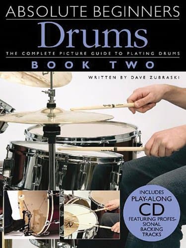 Absolute Beginners: Drums - Book 2 Paperback – April 1, 2007