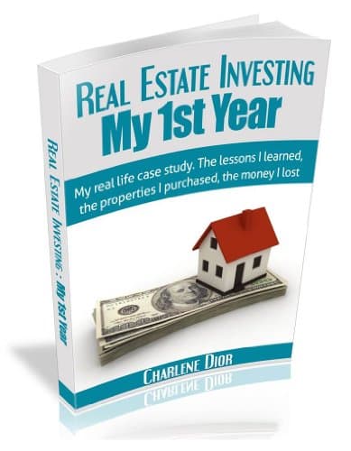 Real Estate Investing: My First Year: My real life case study. The lessons I learned, the properties I purchased, the money I lost.