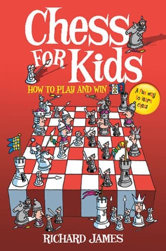 Chess for Kids: How to Play and Win Paperback – November 9, 2010