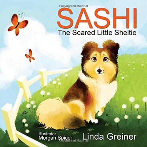 Sashi, the Scared Little Sheltie