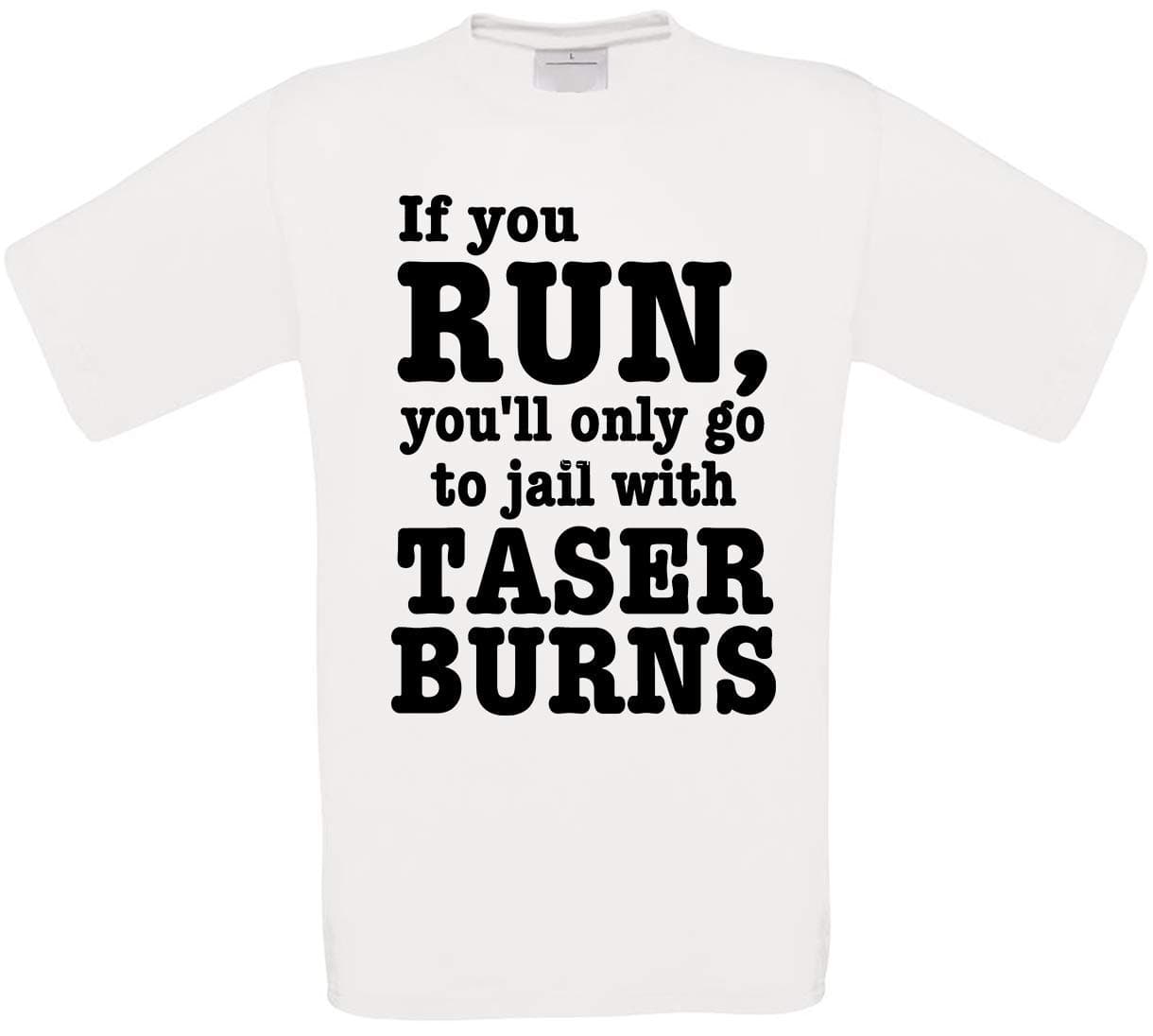 taser Burns T-Shirt White
