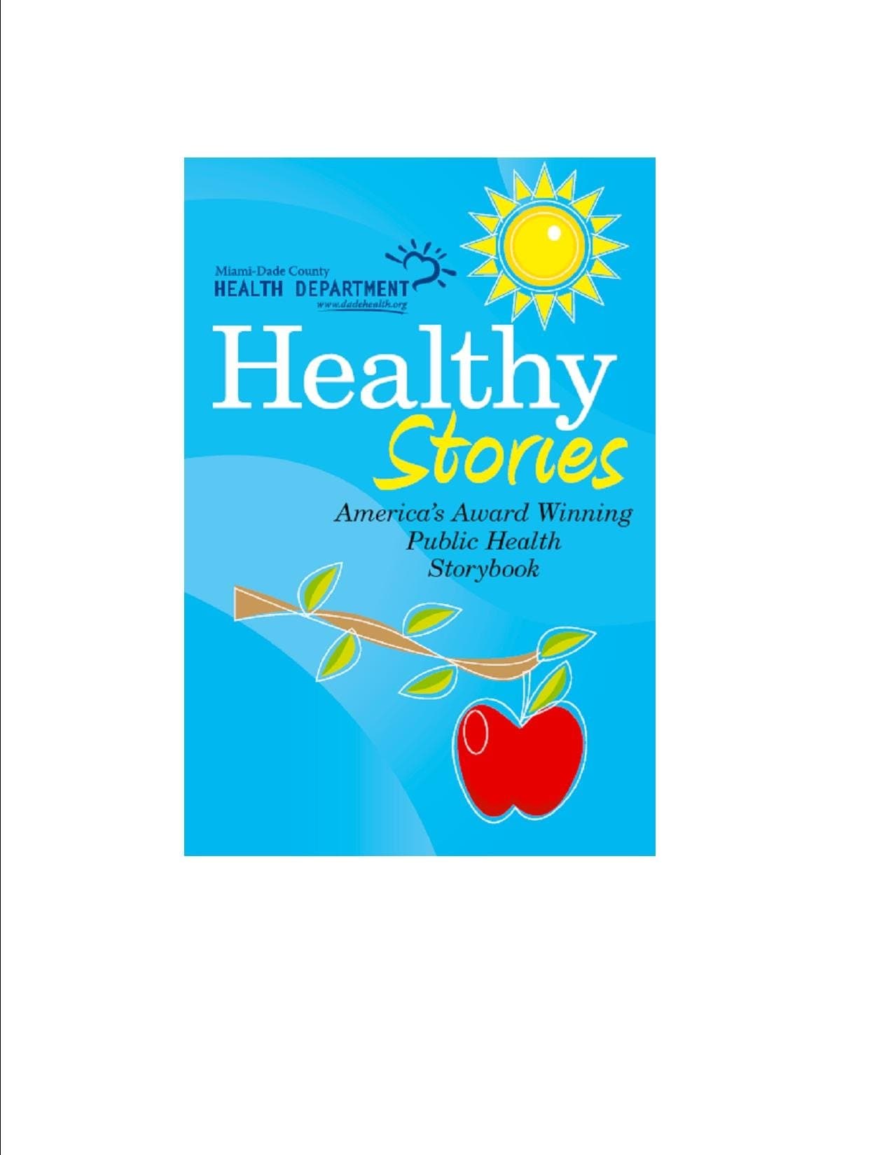 Healthy Stories: America's Award Winning Healthy Stories Book (Spanish and French Edition)