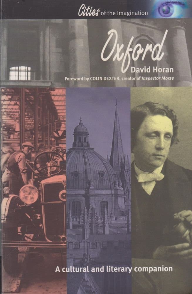 Oxford : A Cultural and Literary Companion, New Edition: 0 Paperback – 31 Oct. 2007