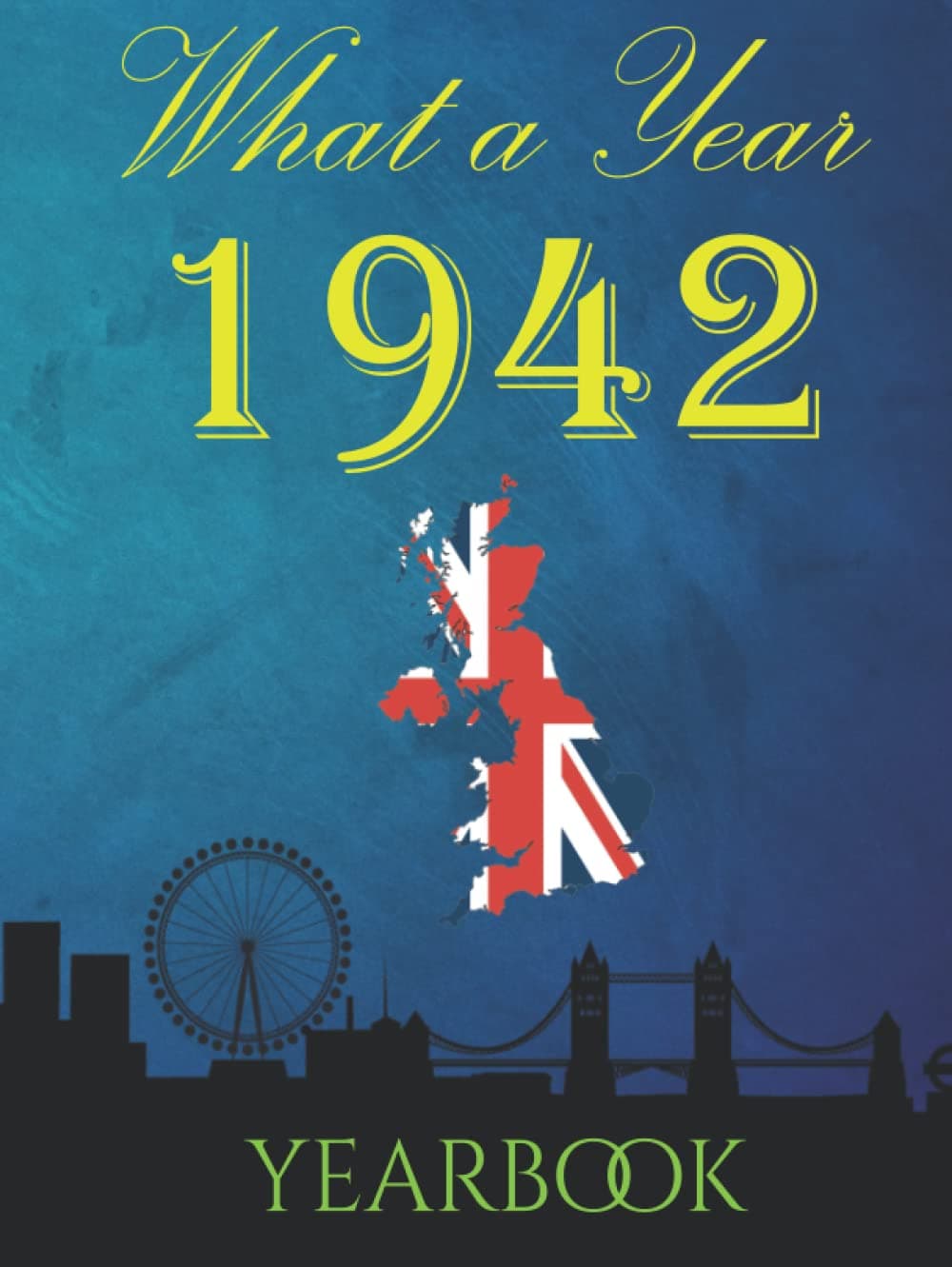 The Golden YearsWhat a Year 1942 Yearbook: A great 1942 yearbook and a trip down memory lane with interesting fact, figures and photo's from the year you were born.