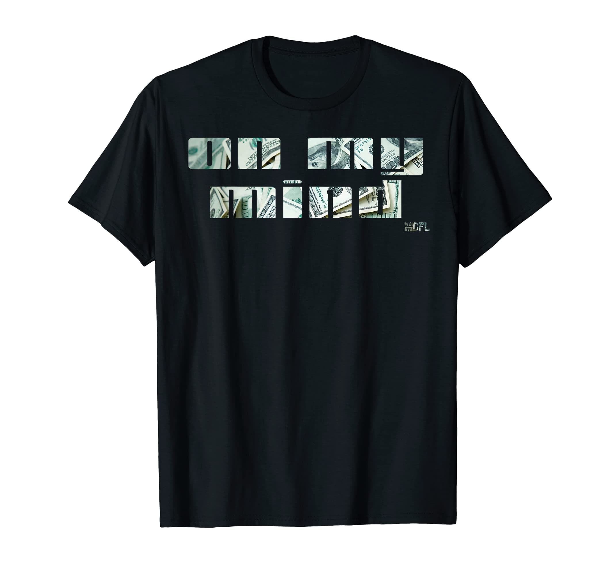 MDFL Designs Money On My Mind T-Shirt