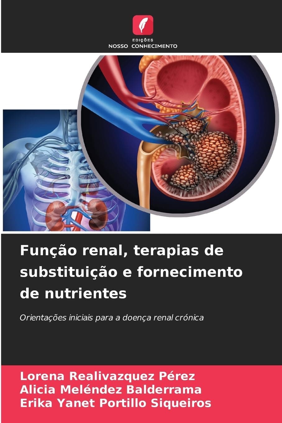 Funo renal, terapias de substituio e fornecimento de nutrientes