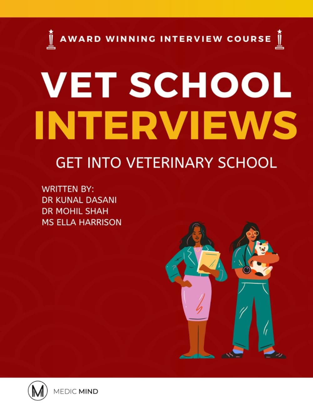 Master the Vet Interview | Get into Veterinary School: Vet School Interview