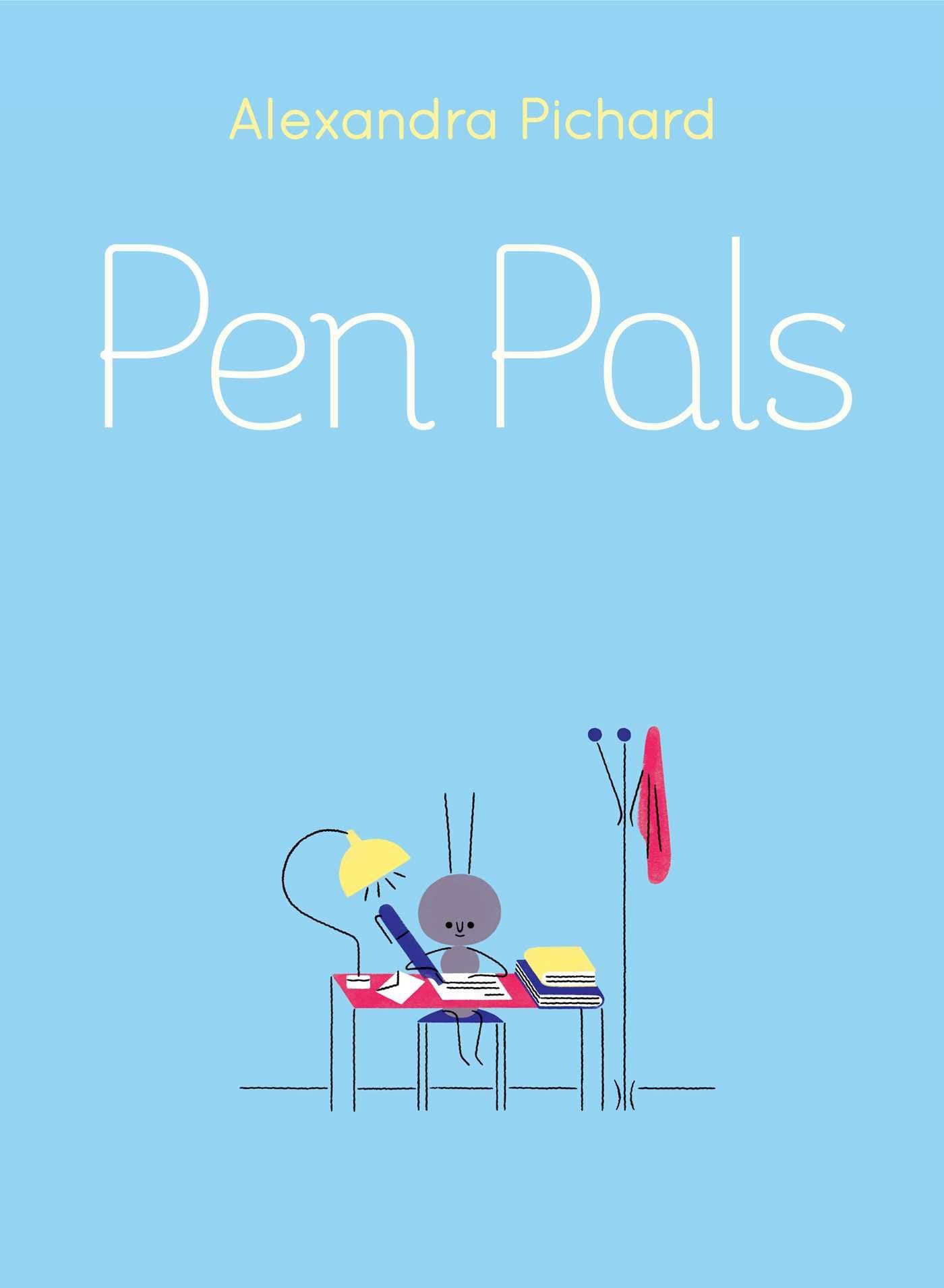 Pen Pals Hardcover – Picture Book, January 3, 2017