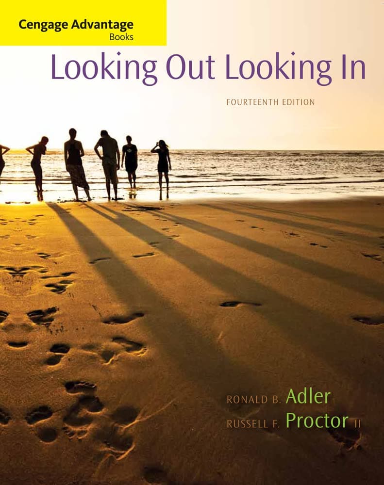 Cengage Advantage Books: Looking Out, Looking In, 14th Edition