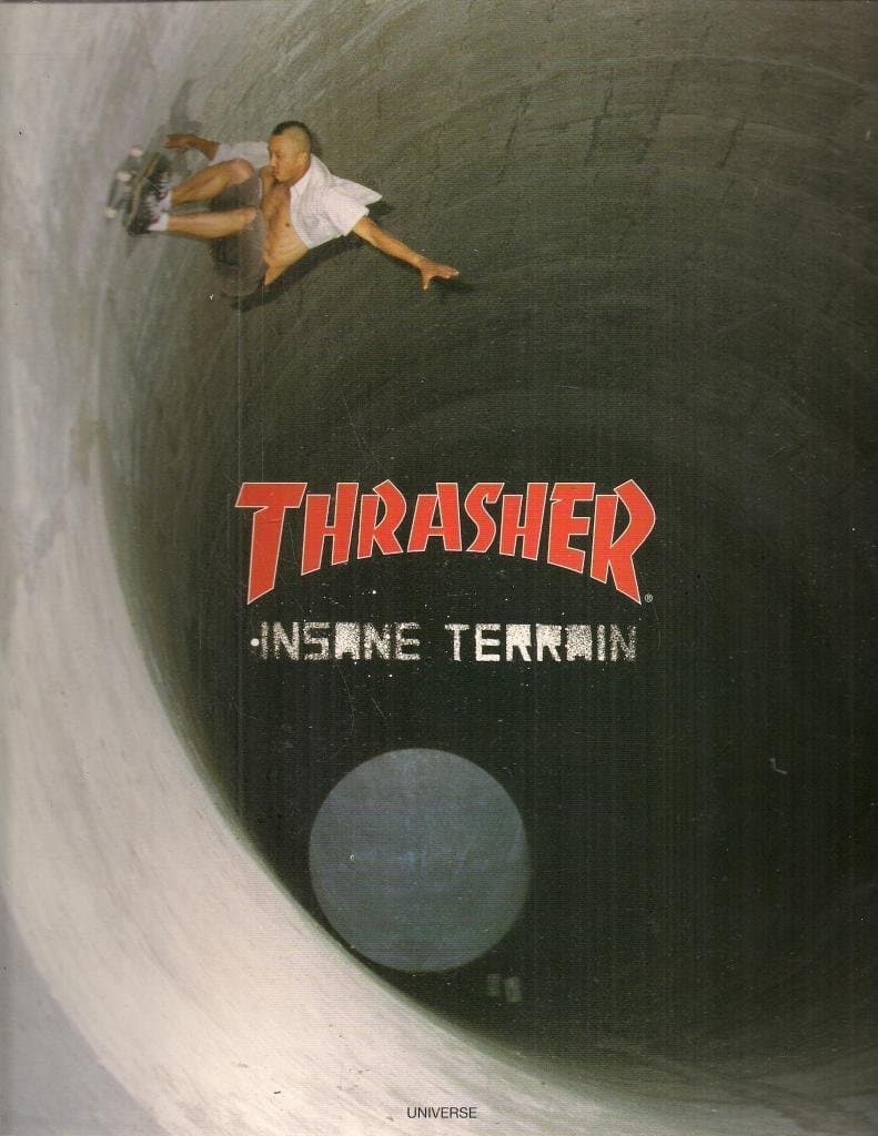 Thrasher: Insane Terrain Paperback – November 3, 2001