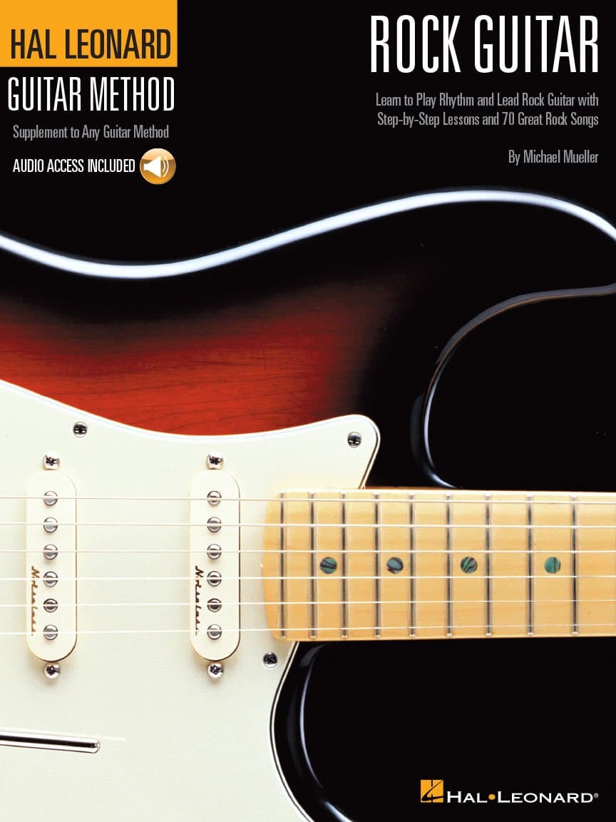 Hal Leonard Rock Guitar Method - Learn Rhythm and Lead Guitar | Step-by-Step Lessons with 70 Rock Songs, Riffs, Chords, and Techniques | Includes ... (Hal Leonard Guitar Method (Songbooks))