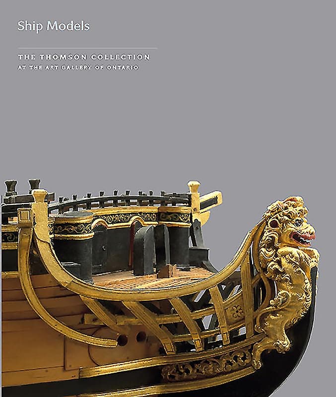 Ship Models (The Thomson Collection at the Art Gallery of Ontario)