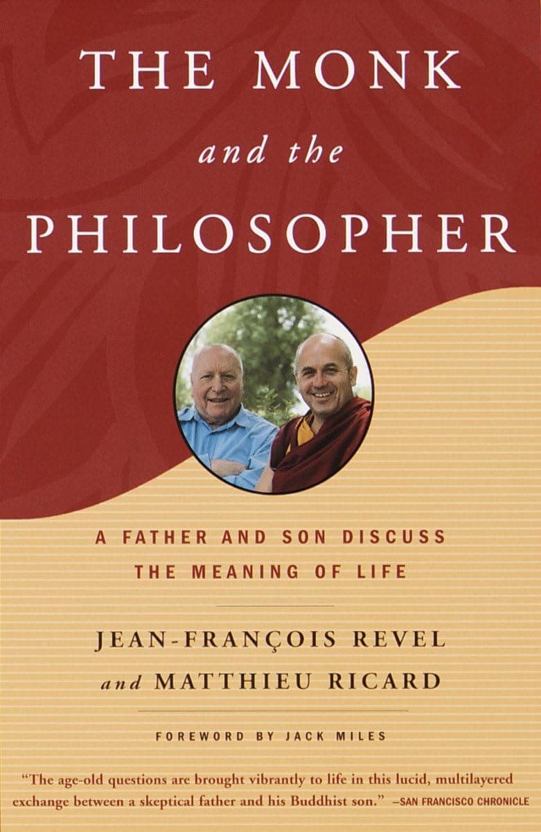 The Monk and the Philosopher: A Father and Son Discuss the Meaning of Life Paperback – February 15, 2000