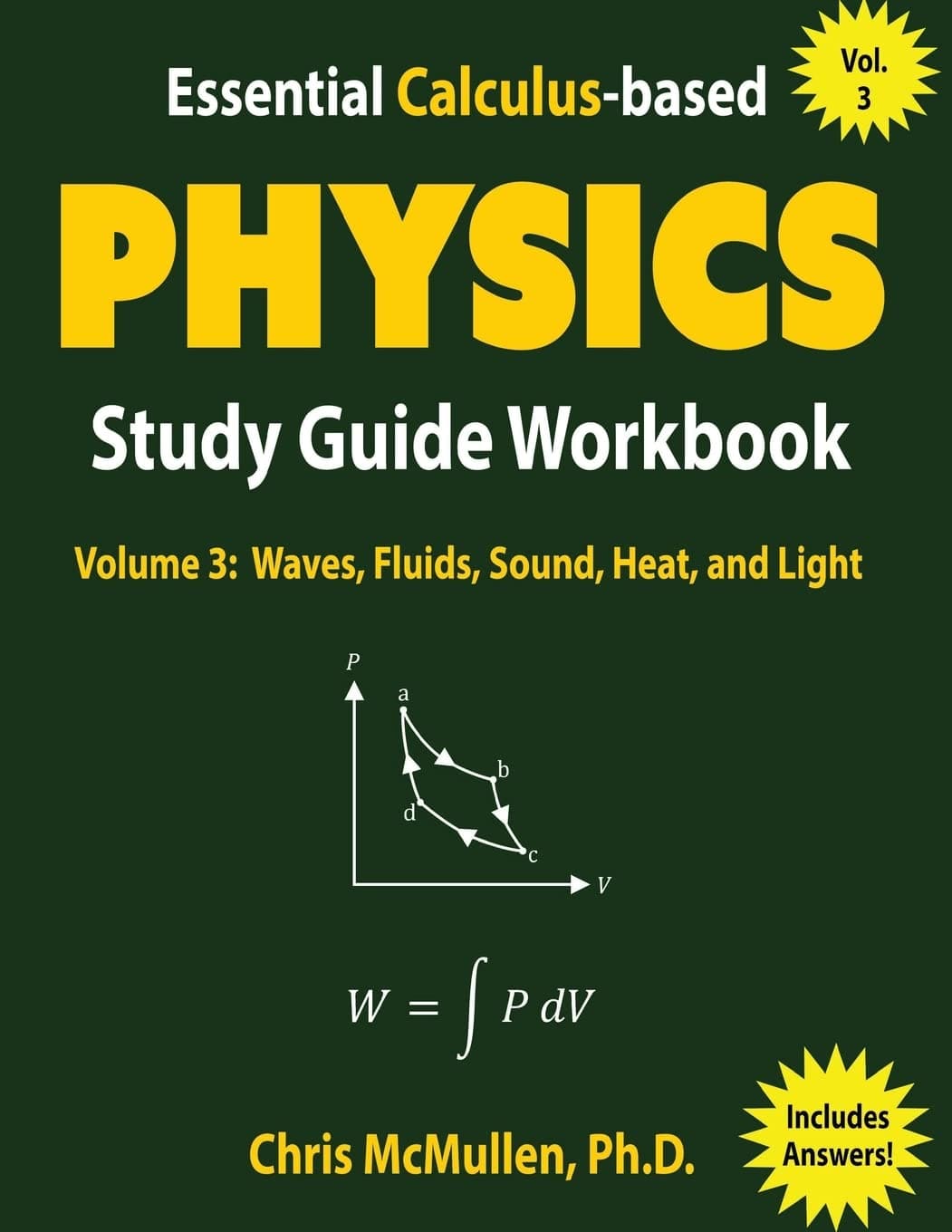 Essential Calculus-based Physics Study Guide Workbook, Volume 3 (Waves & More)