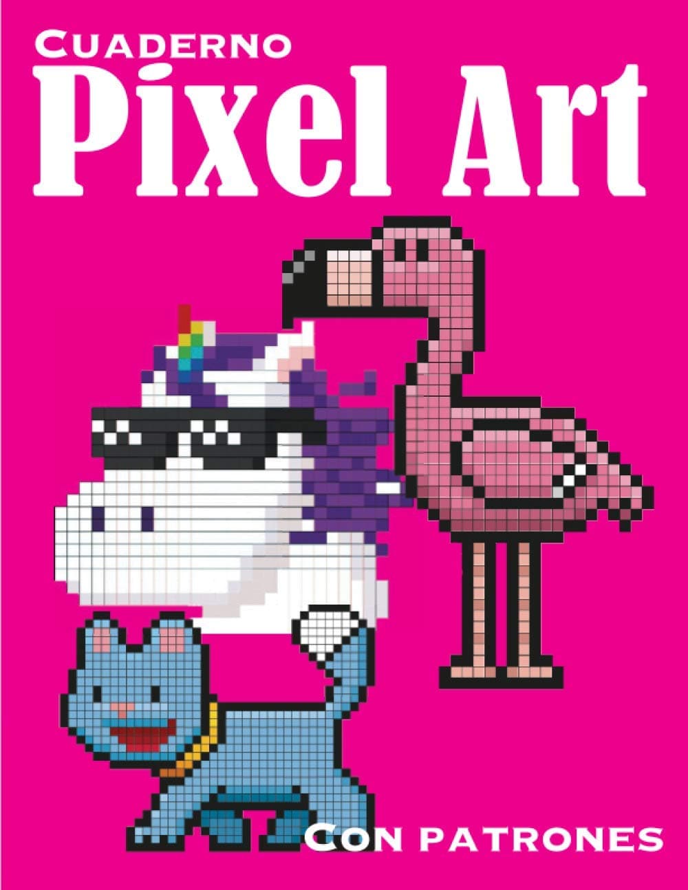 Cuaderno - Pixel art - Con Patrones: Cuaderno de dibujo de pixel art para niños y adultos - Cuaderno grande de pixel art cuadrado. Cuaderno de dibujo ... de colorear pixel art para niños y adultos Paperback – 15 Feb. 2021