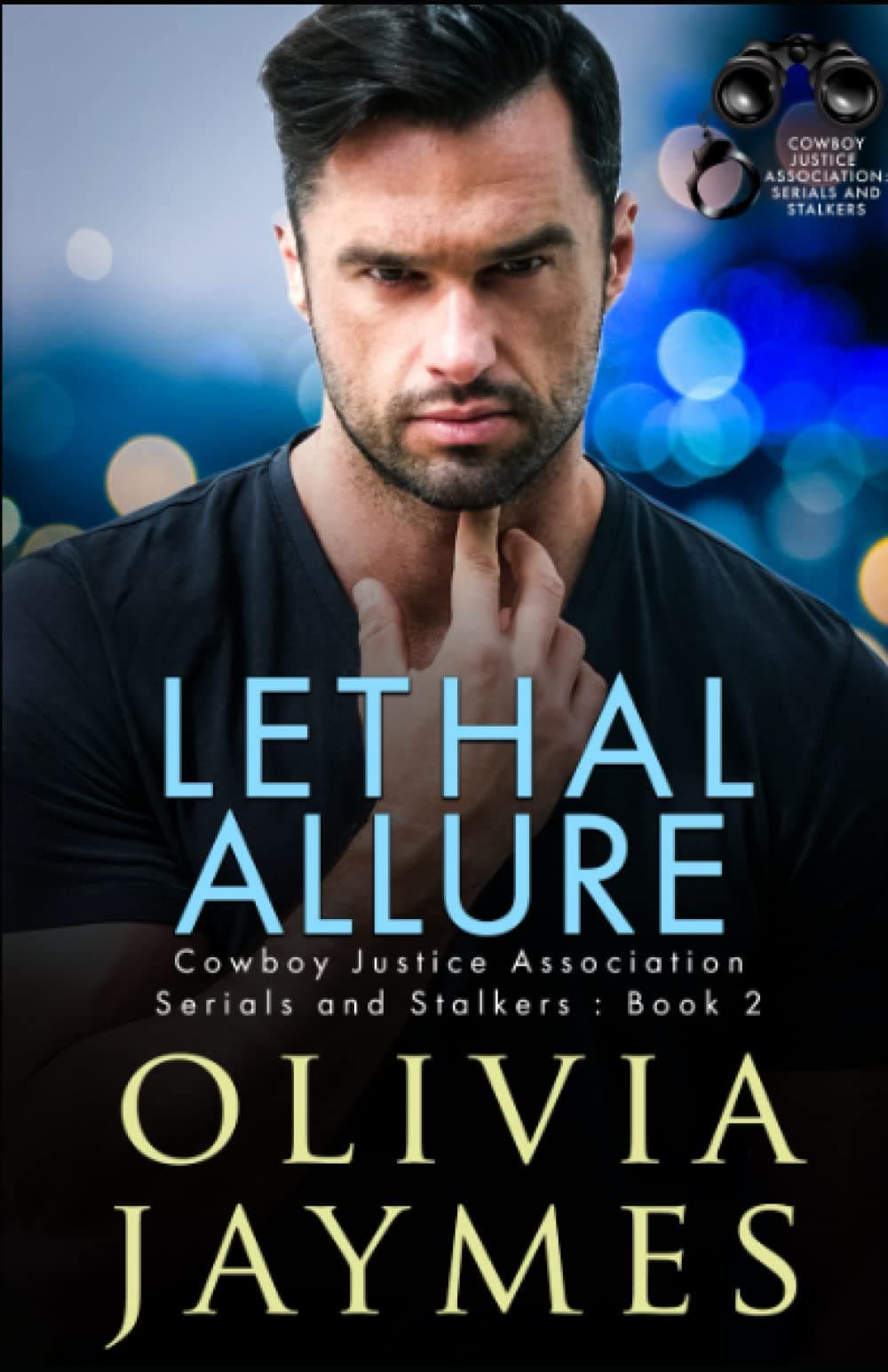 Lethal Allure: Cowboy Justice Association: 2 (Serials and Stalkers) Paperback – Import, 13 March 2020