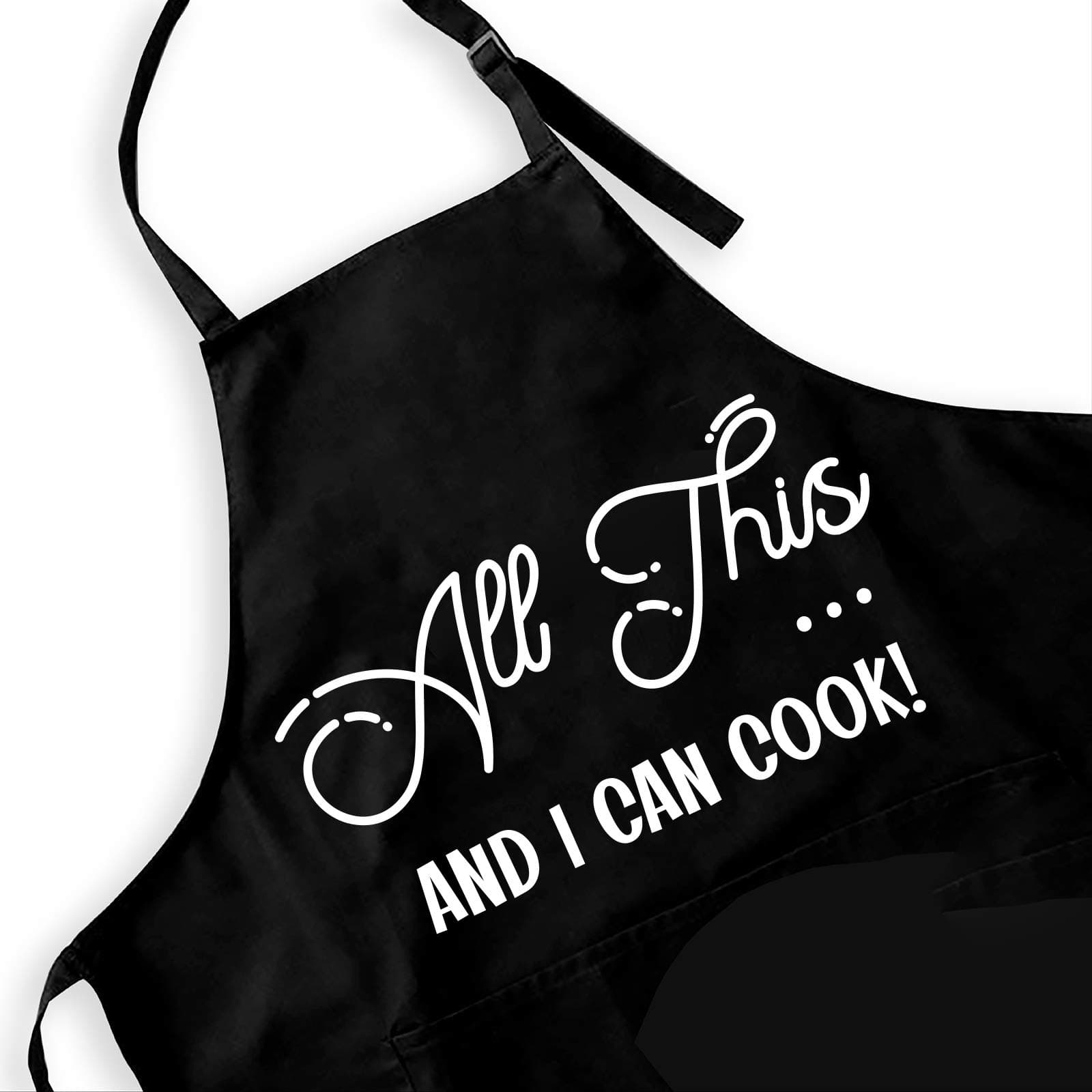 Funny BBQ Apron for Men Women,Best All This And I Can Cook Grilling Apron with 2 Pockets and Adjustable Neck Strap,Gifts for Birthday/Christmas/Father's Day/Mother's Day, Large Black