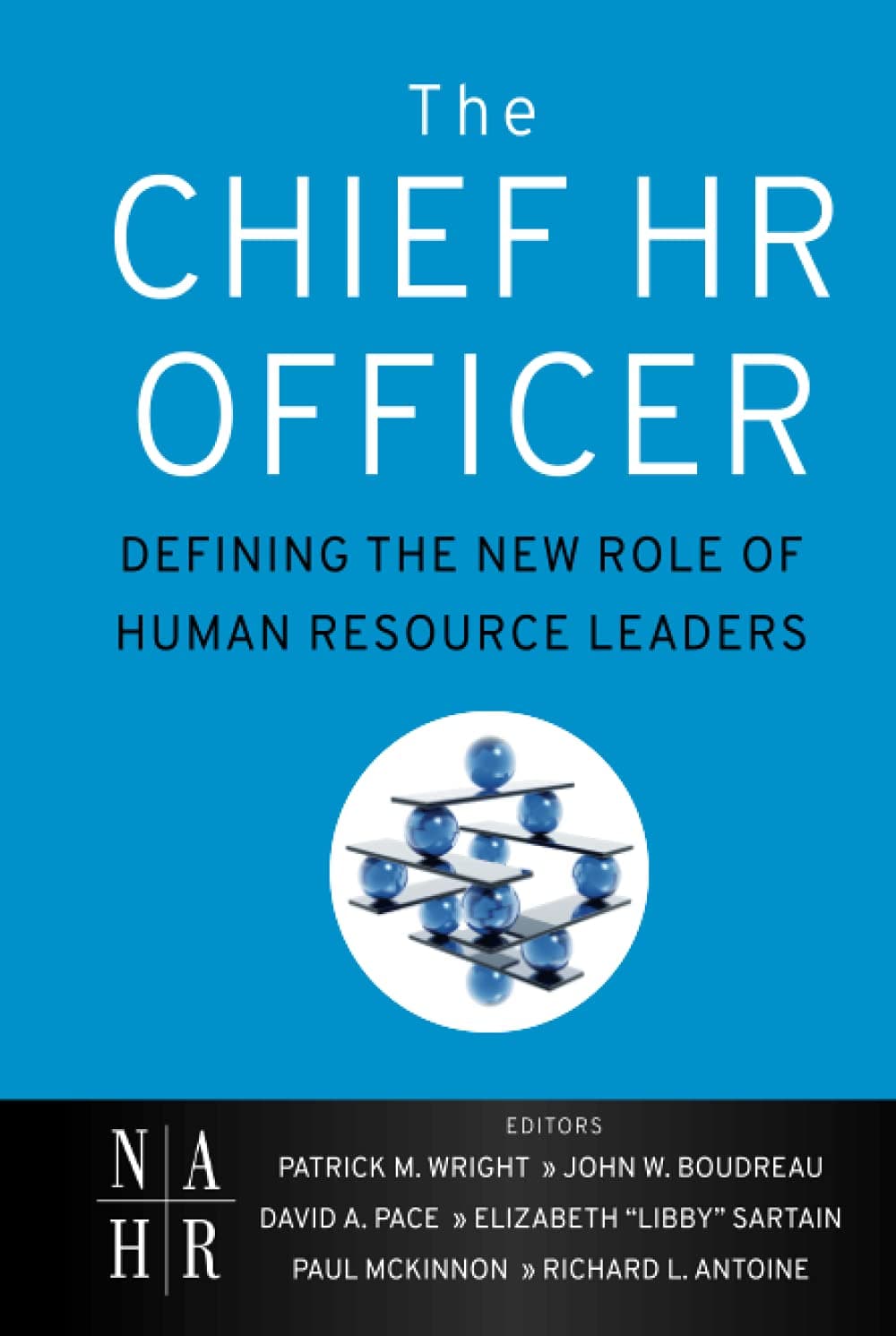 WILEY The Chief HR Officer: Defining the New Role of Human Resource Leaders