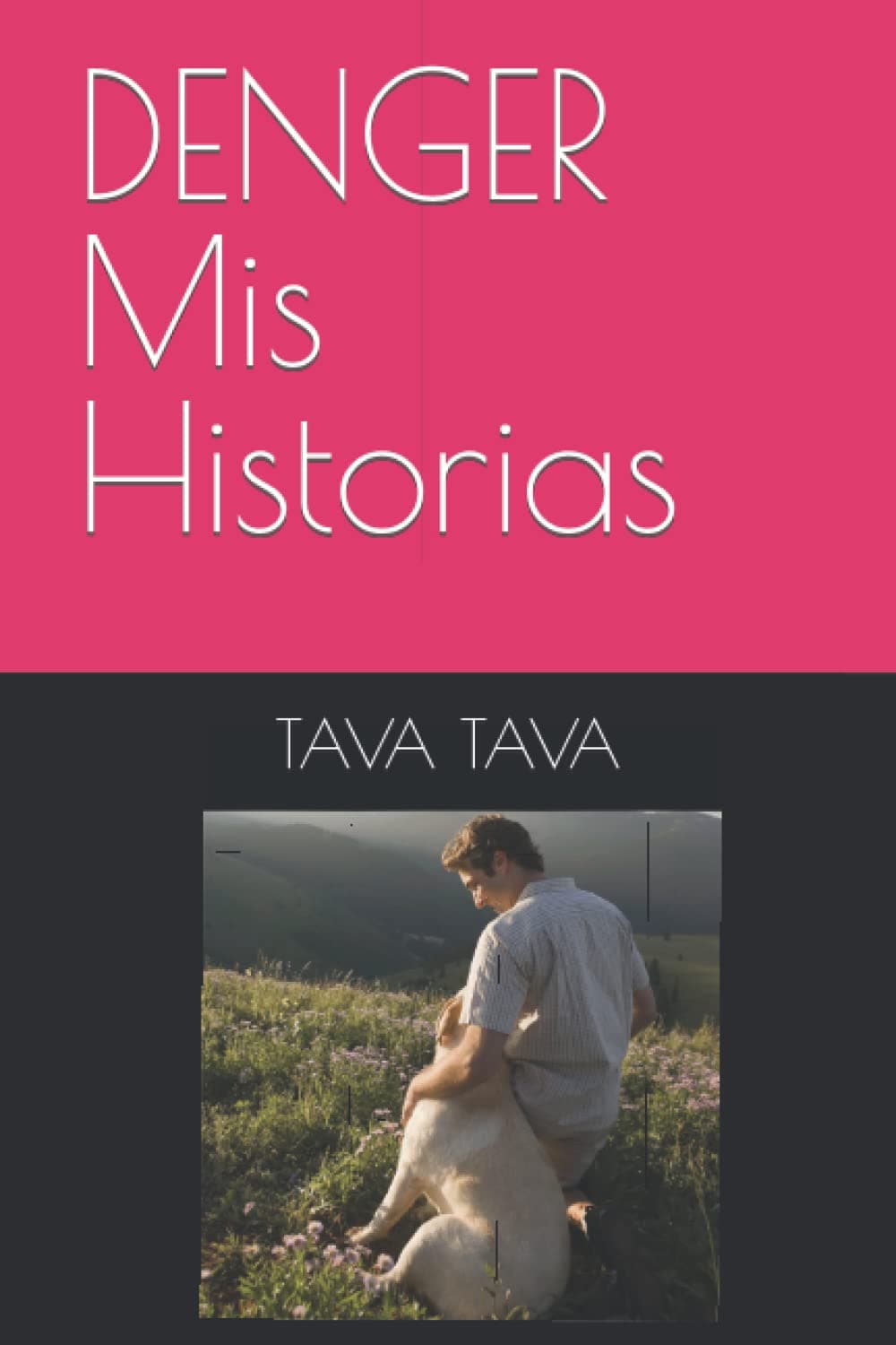 DENGER Mis Historias