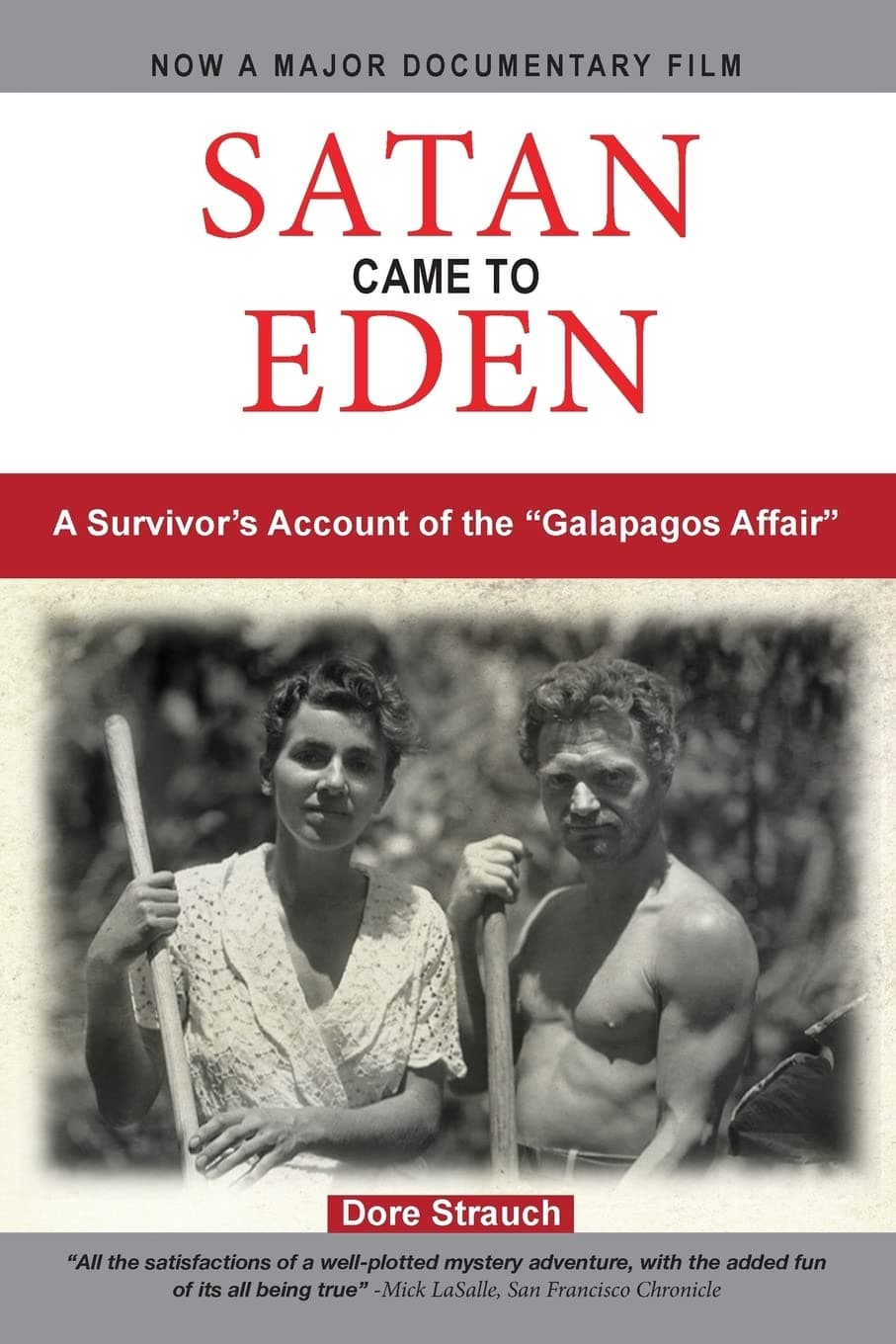 Satan Came to Eden: A Survivor's Account of the "Galapagos Affair"