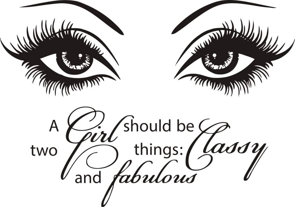 Beauty Salon Wall Sticker – Eyelash Quote “A Girl Should Be Two Things: Classy and Fabulous” Wall Decal – Elegant Decor for Makeup Room, Beauty Studio, or Bedroom NY-380 (57X40CM)