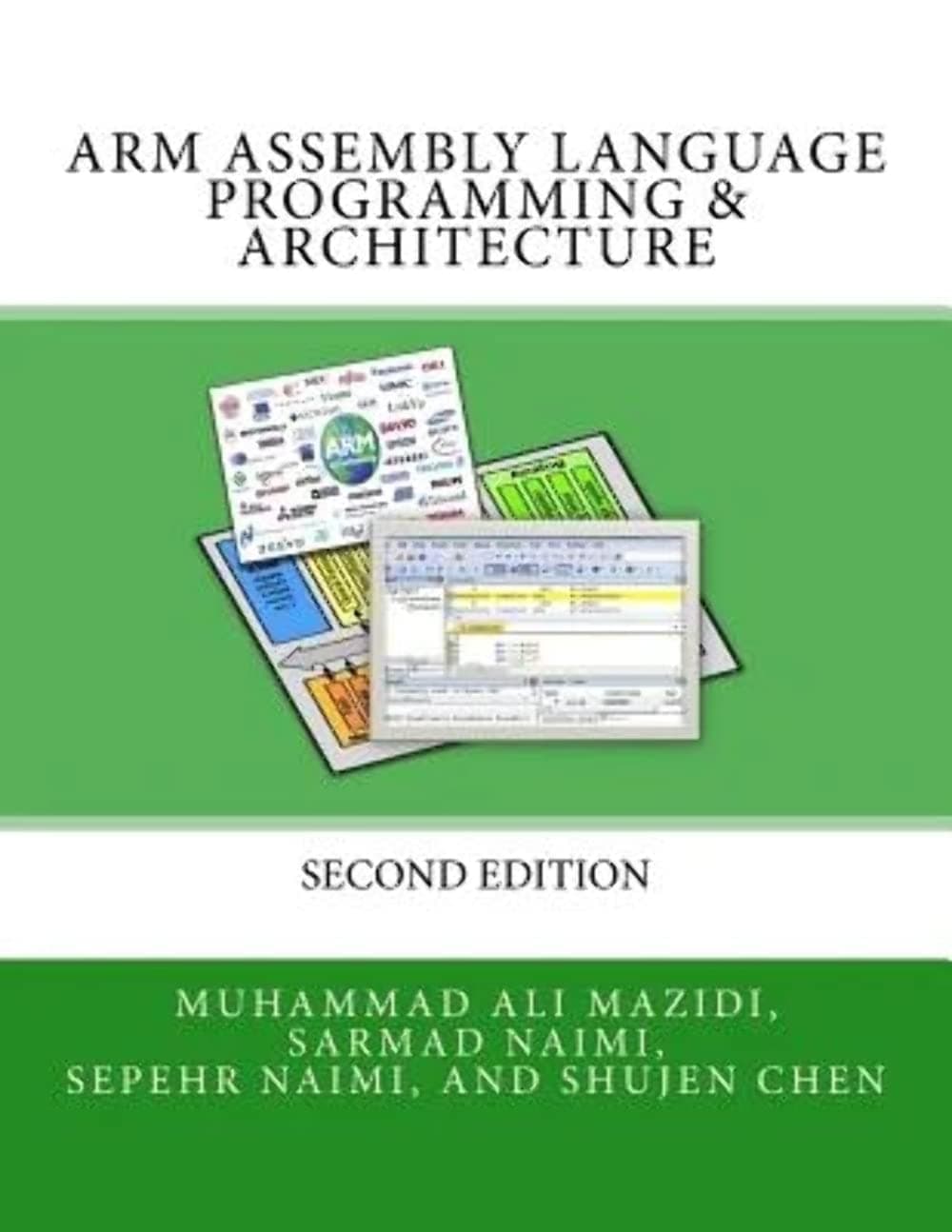 ARM Assembly Language Programming & Architecture (Mazidi & Naimi ARM) Paperback – August 12, 2016