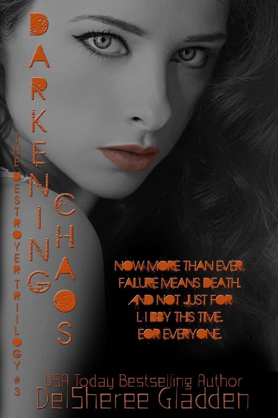 Darkening Chaos: Book Three of The Destroyer Trilogy Paperback – Big Book, 15 March 2015