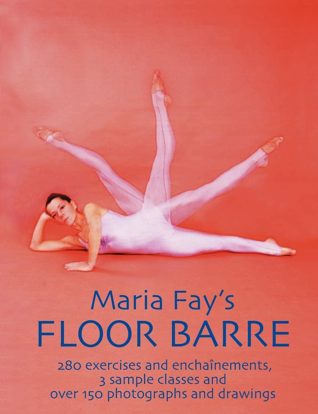Maria Fay's Floor Barre Paperback – 15 Jan. 2009