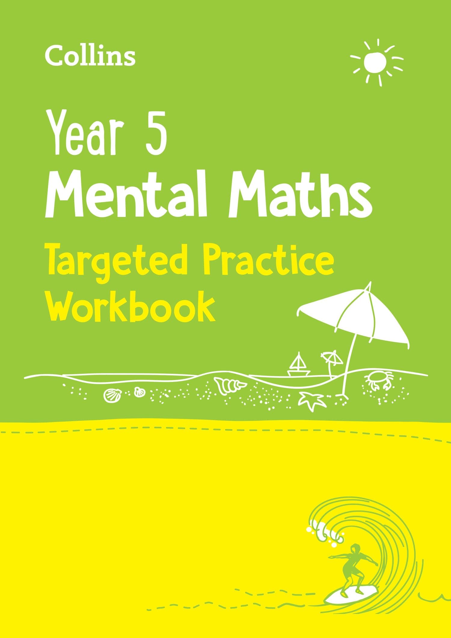 Collins Year 5 Mental Maths Targeted Practice Workbook: Ideal for use at home