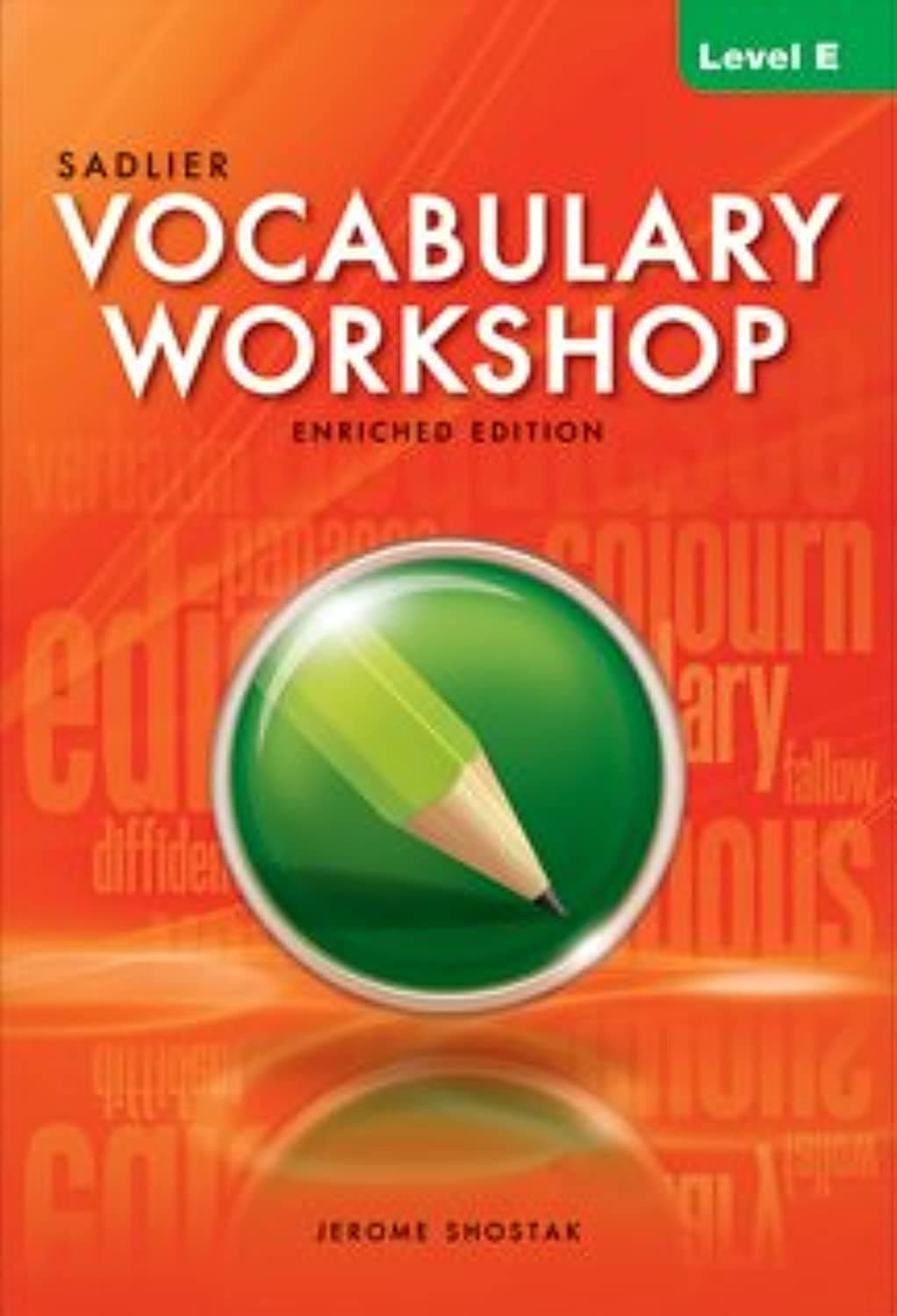 Vocabulary Workshop: Common Core Enriched Edition: Student Edition: Level E (Grade 10)