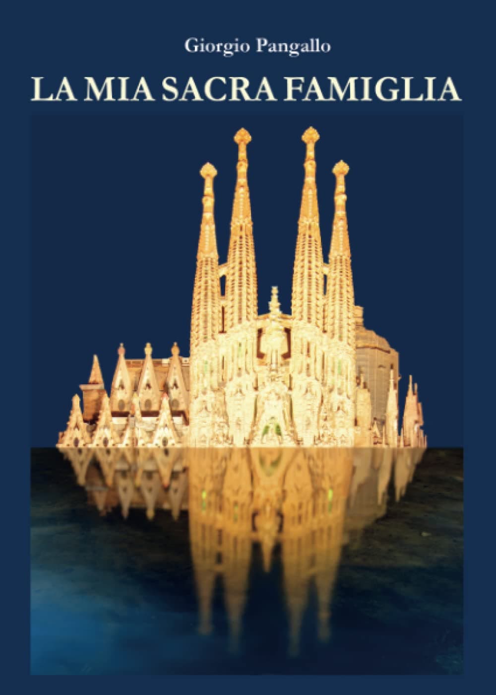 La mia Sacra Famiglia (Italian Edition)