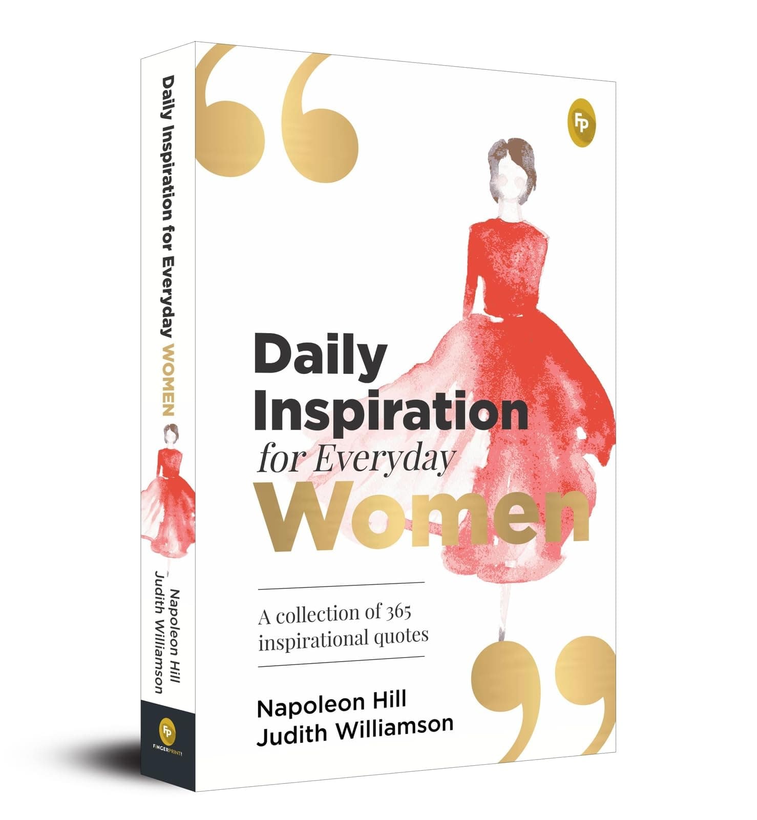 Daily Inspiration For Everyday Women: A collection of 365 inspirational quotes