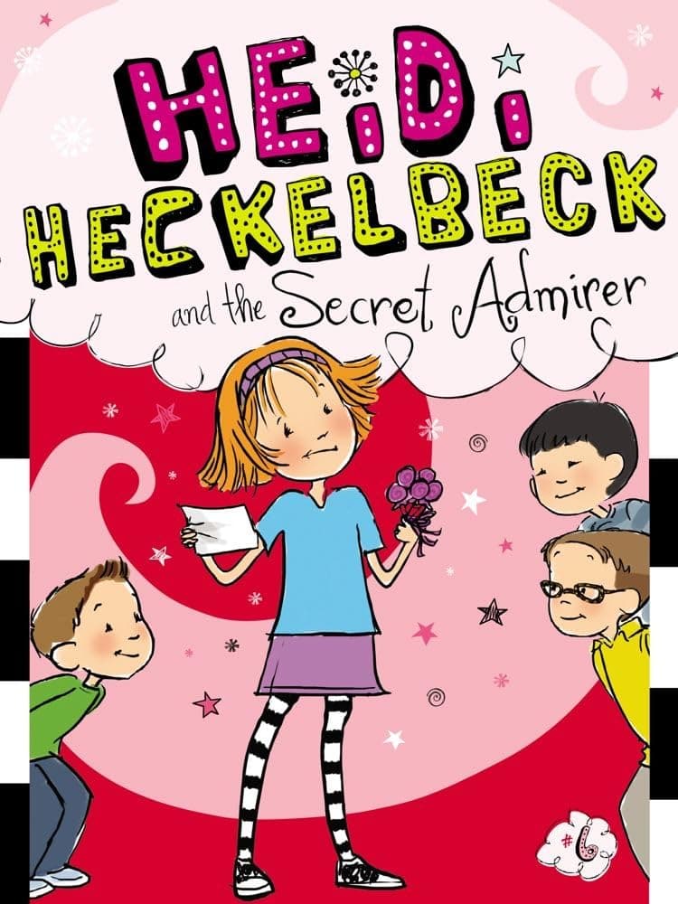 HEIDI HECKELBECK AND THE SECRET ADMIRER Paperback – Illustrated, 18 December 2012