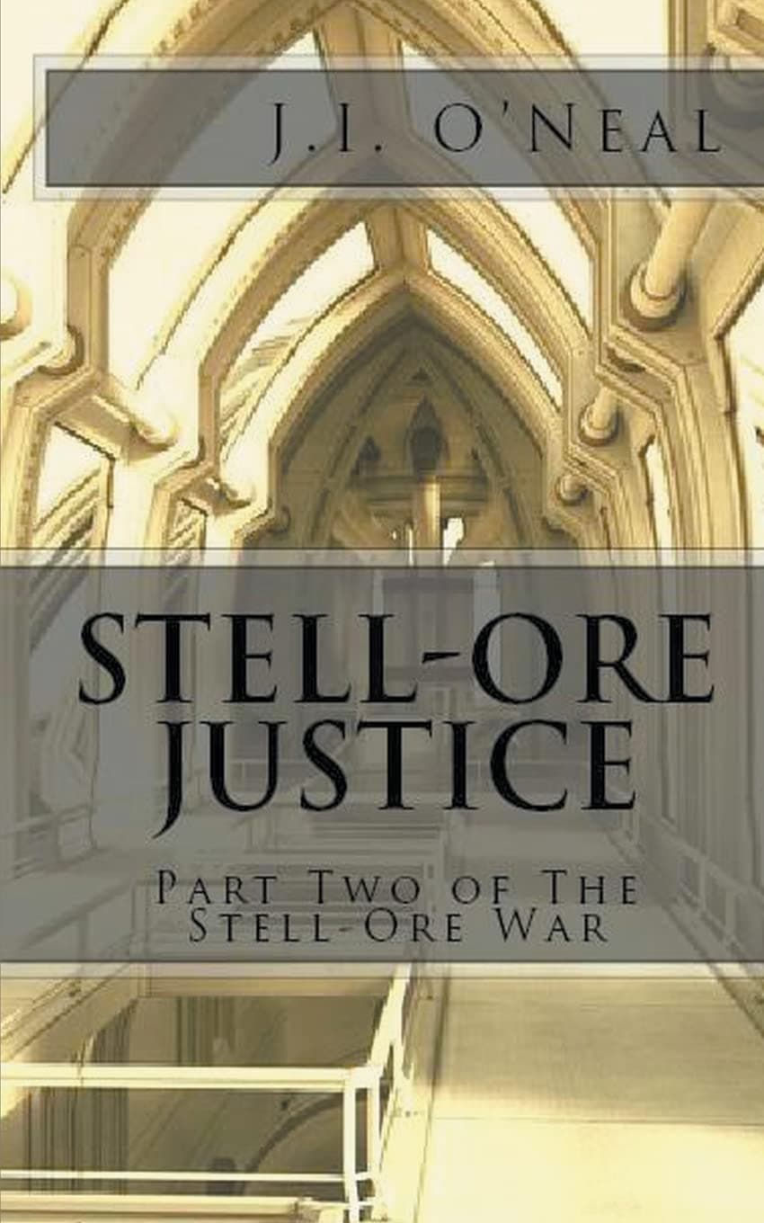 Stell-Ore Justice: 2 (The Stell-Ore War)