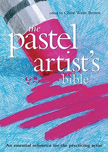 Pastel Artist's Bible (Artist's Bibles)