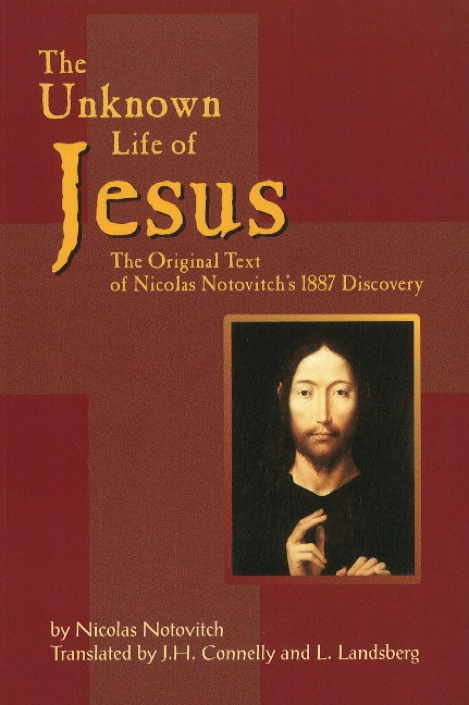 The Unknown Life of Jesus: The Original Text of Nicolas Notovich's 1887 Discovery (Russian Edition) Paperback – October 1, 2004
