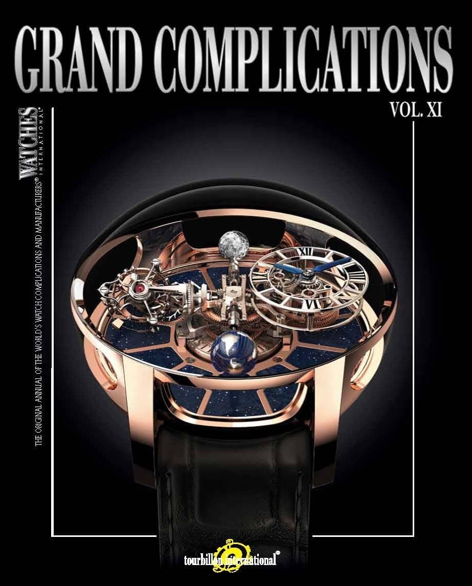 Grand Complications Vol. XI: Special Astronomical Watch Edition Hardcover – Illustrated, June 2, 2015