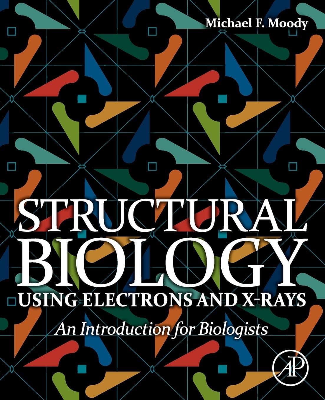 Structural Biology Using Electrons and X-rays: An Introduction for Biologists