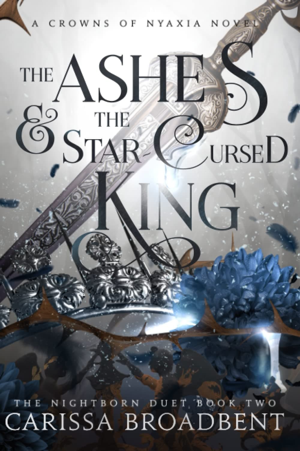 The Ashes and the Star-Cursed King (Crowns of Nyaxia) Paperback – 12 April 2023