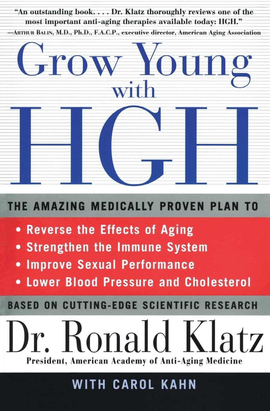 Grow Young with HGH: The Amazing Medically Proven Plan to Reverse Aging