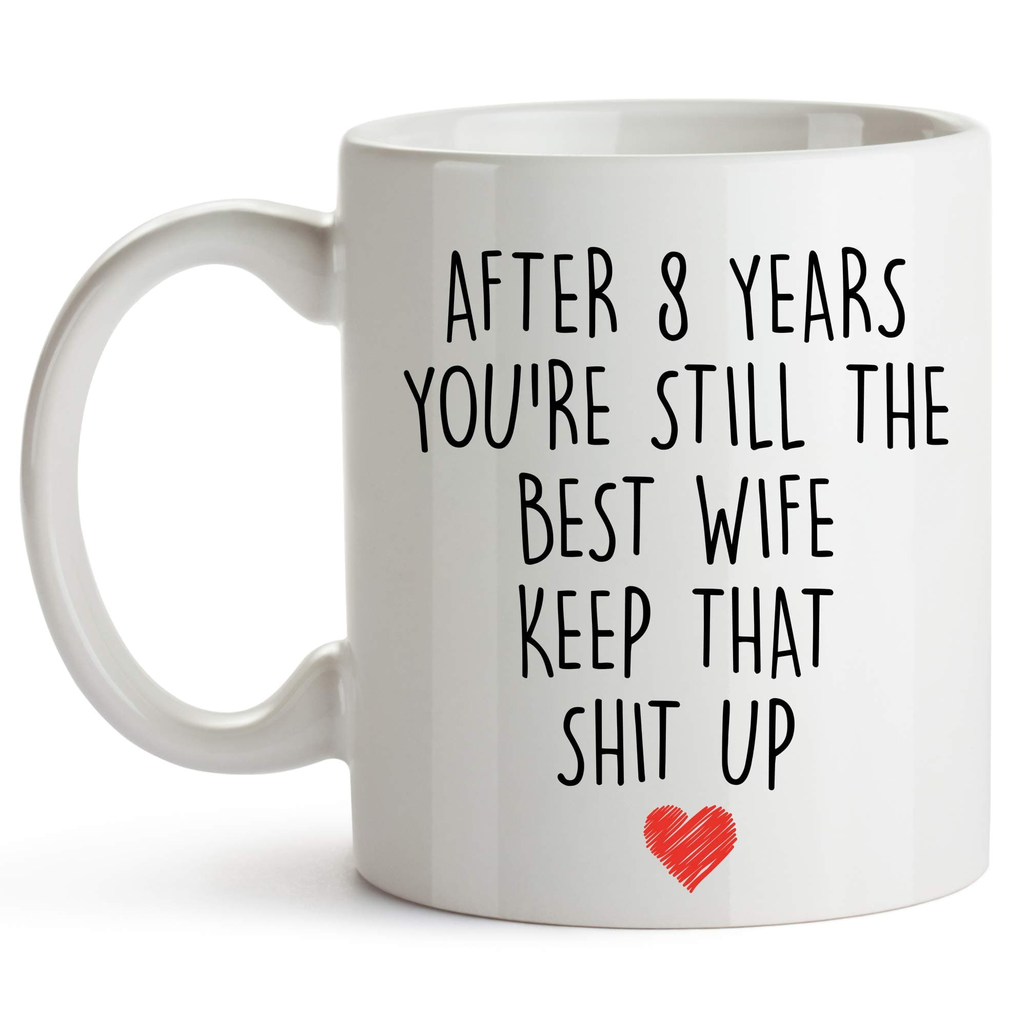 YouNique Designs 8 Year Anniversary Coffee Mug for Her, 11 Ounces, 8th Wedding Anniversary Cup For Wife, Eight Years, Eighth Year, 8th Year (White)